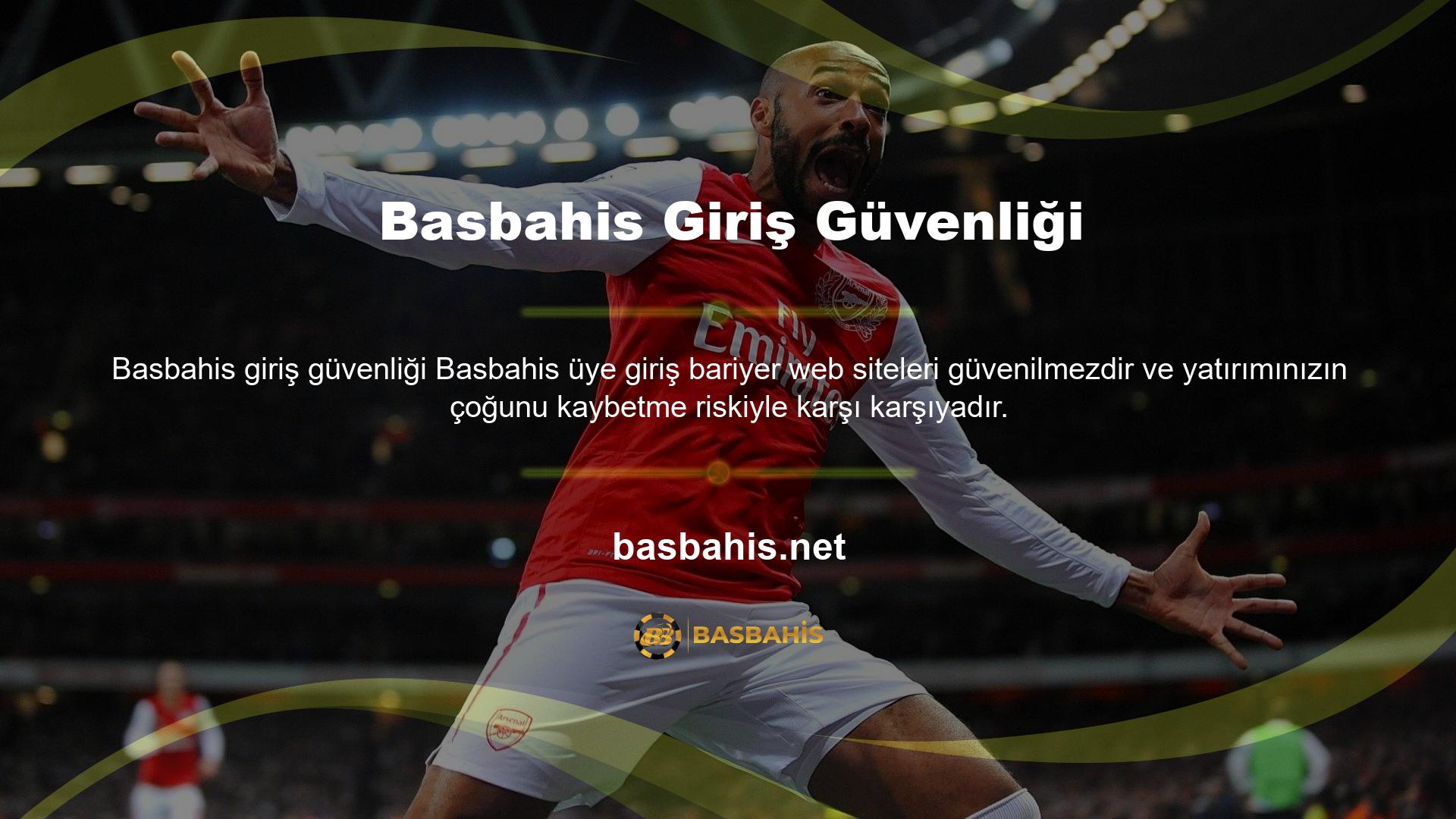 Basbahis giriş üyeleri, bahis siteleriyle ilgili sorun yok